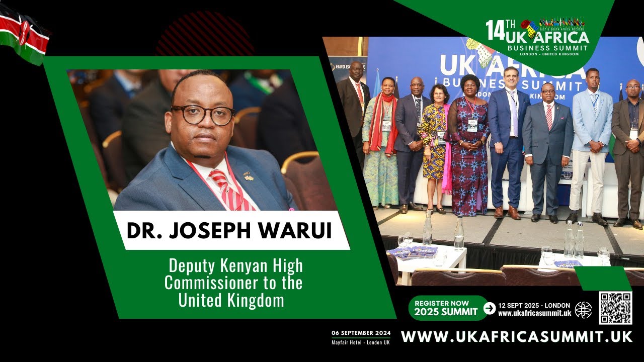 Dr. Joseph Warui: Kenya’s Strategic Role in East Africa's Economic Growth | UK-Africa Summit 2024 🌍