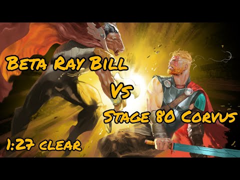 BETA RAY BILL Awakened VS Stage 80 Corvus (One shot on 2nd phase) (1:27 clear) With average build