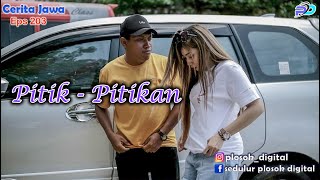Download lagu PITIK - PITIKAN || Eps 203 || Cerita Jawa mp3 Download lagu PITIK - PITIKAN || Eps 203 || Cerita Jawa mp3