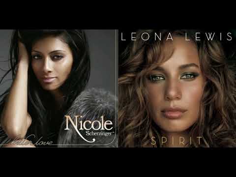 You Will Be Loved In Time - Nicole Scherzinger and Leona Lewis Mashup