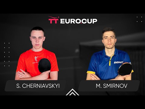 09:55 Serhii Cherniavskyi  - Mykyta Smirnov 02.08.2024 TT Euro.Cup Ukraine STAR. TABLE 4