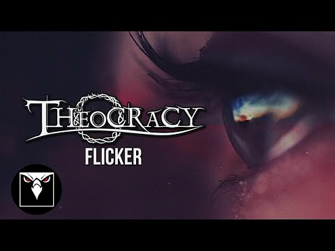 THEOCRACY - Flicker (Official Lyric Video)