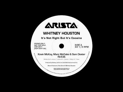 Whitney Houston - It's Not Right But It's Cocaine (Kevin McKay, Marc McCabe & Sam Dexter Re-Edit)