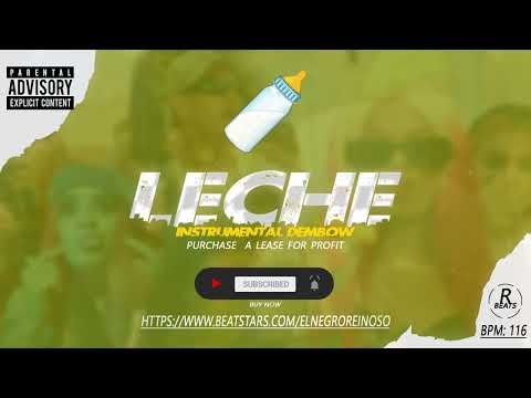 🍼LECHE🍼 LA SADICA X DEMENTE X MENOR QUEEN X DILON TYPE BEATS PISTA DE DEMBOW @Reinosobeats