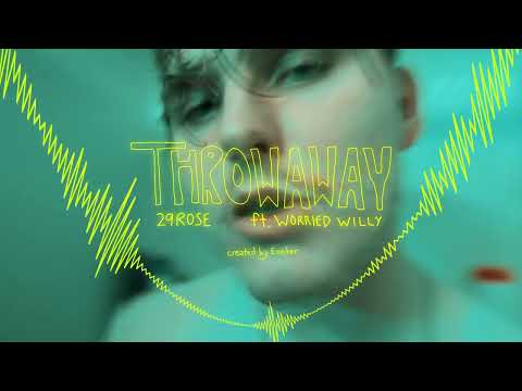 29Rose - Throwaway (Visualizer) ft. worried willy