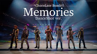 *ChocoLate Bomb!! "Memories" DanceShot ver.