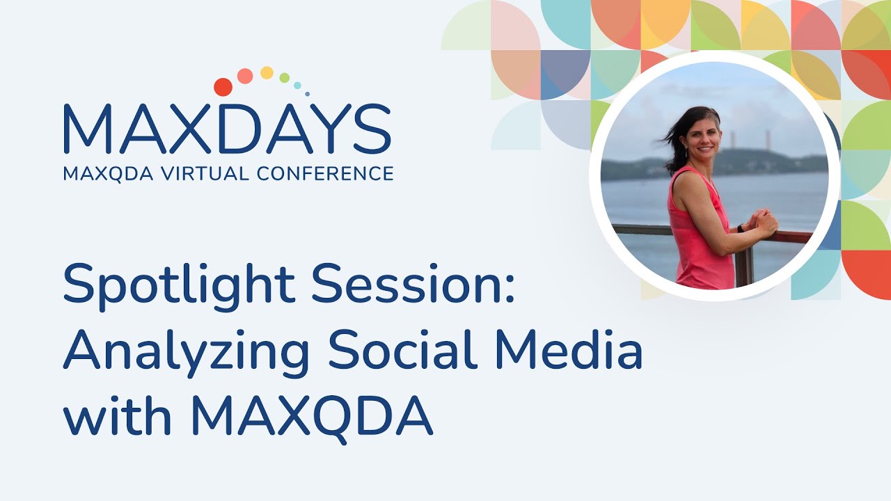 MAXDAYS 2024 Spotlight Session: Analyzing Social Media with MAXQDA