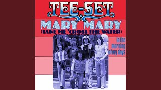 Mary Mary (take me 'cross the water)