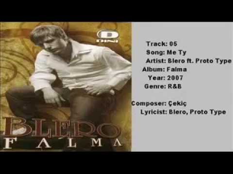 Blero ft. Proto Type - Me Ty