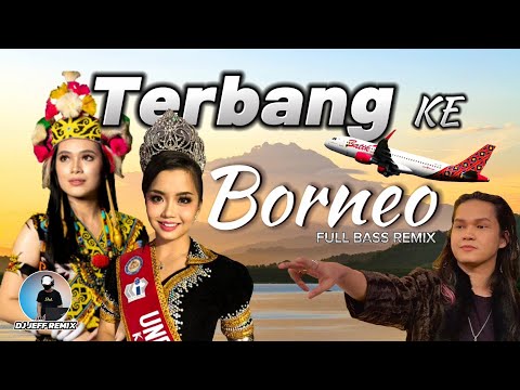 Terbang Ke Borneo (Versi Remix) - Amir Masdi | Dj Jeff Remix