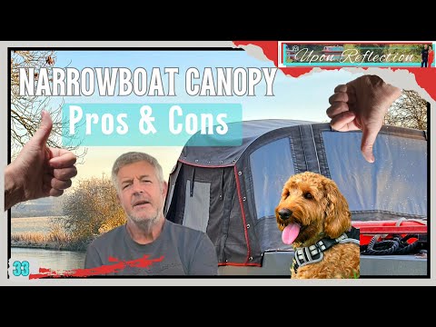 NARROWBOAT Canopy Fitting and HONEST Review, including Pros and Cons of a Stern cover (Pram) Ep33