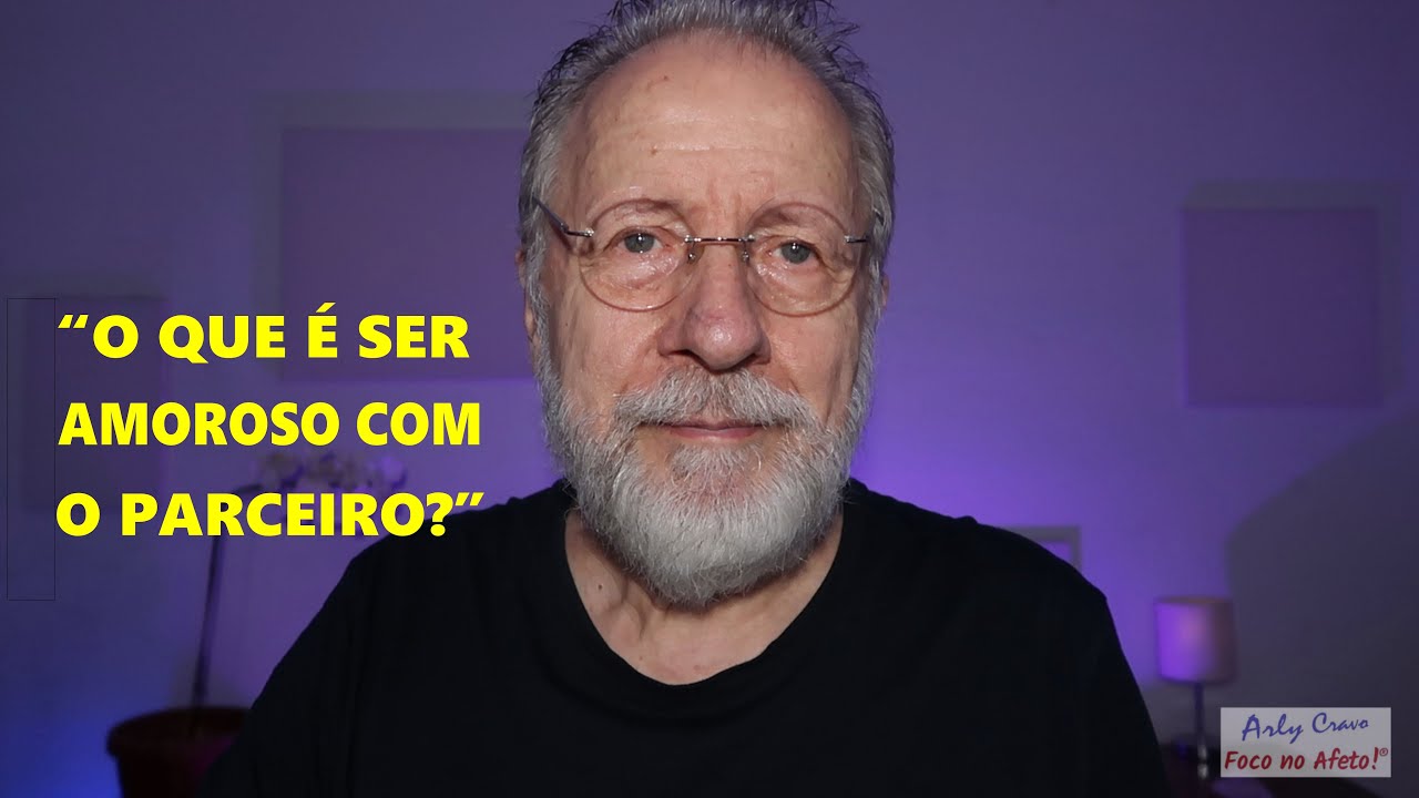 "O que é ser amoroso com o parceiro?"