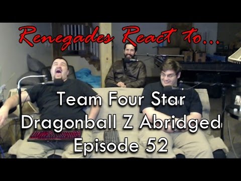 Renegades React to... Team Four Star Dragonball Z Abridged - Episode 52
