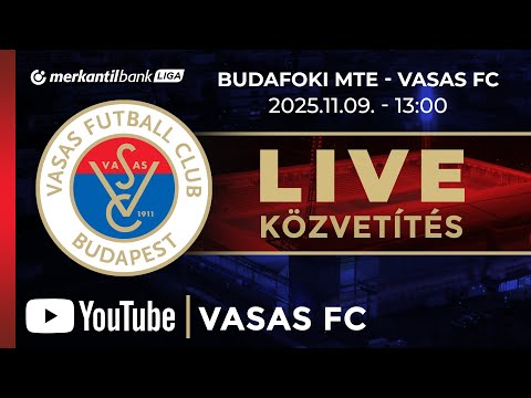 Budafoki MTE - Vasas FC | Merkantil Bank Liga | 13. forduló | Élő közvetítés