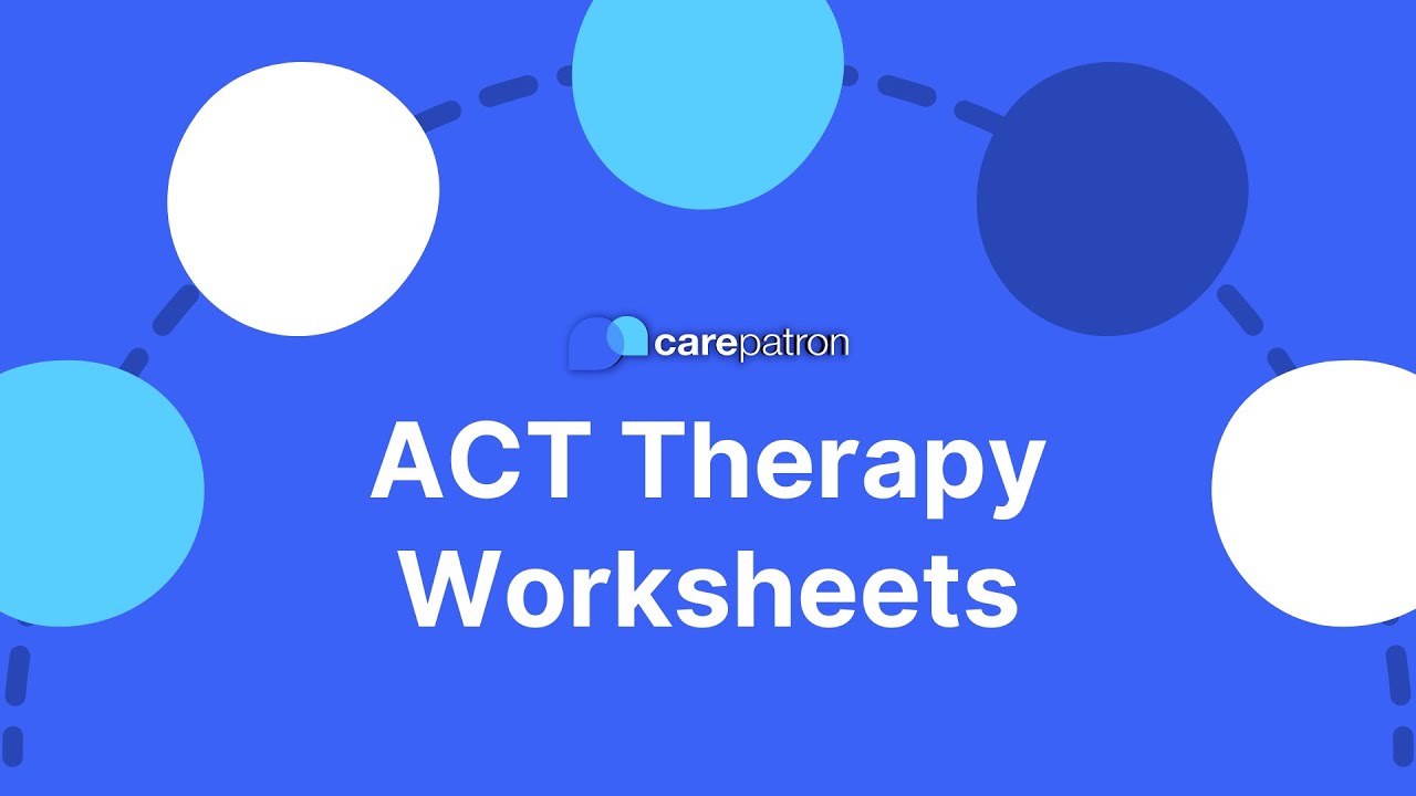 ACT Therapy Worksheets