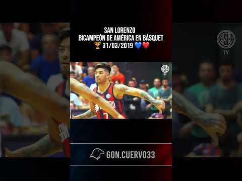San Lorenzo Bicampeón de América 🏀💙❤️