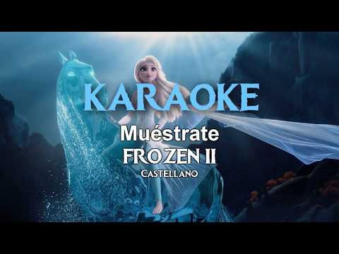 Muéstrate (De Frozen 2) | Karaoke - Con coro, voz de sirena y de Iduna | Castellano