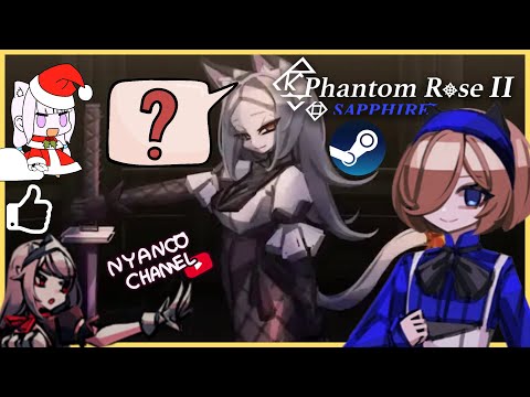 【Let's Play】 Phantom Rose 2 Sapphire - First Look Gameplay with Nyanco Channel!