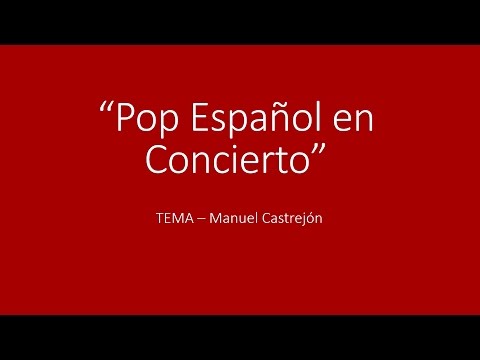 IV Ciclo de Conciertos - Pop Español en Concierto - Banda de Música Sotillo de la Adrada - 11/03/17