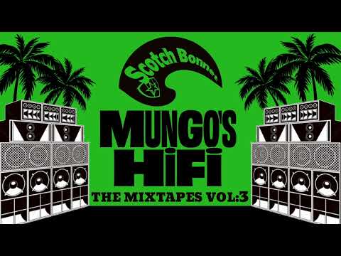 Mungo's Hifi - Scotch Bonnet Records - The Mixtapes Vol:3