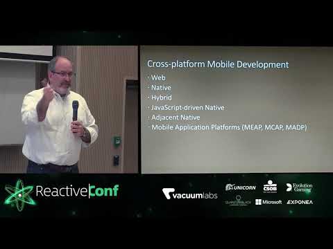 ReactiveConf 2017: John Wargo - The State of Mobile Development