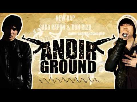 NEW RAP ( Don Rizo ft. Sako Rapon ) - Andırground