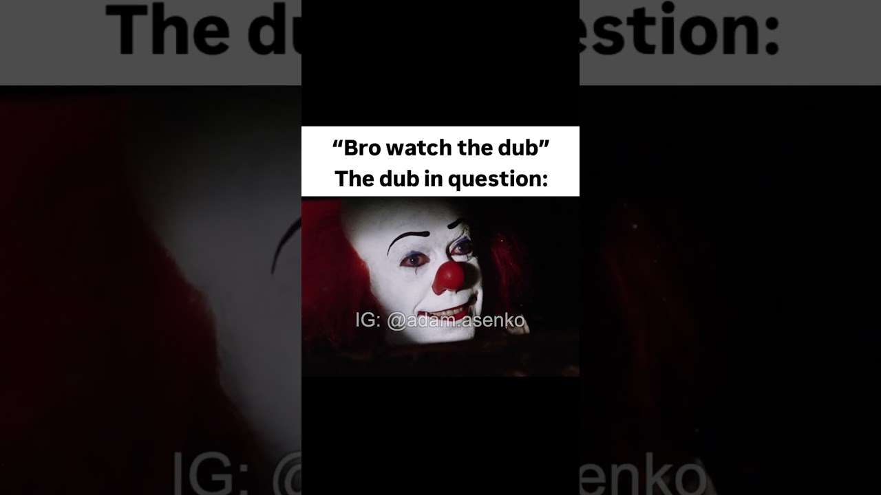 Not the IT 4kidz dub #anime #voiceactor #stephenking