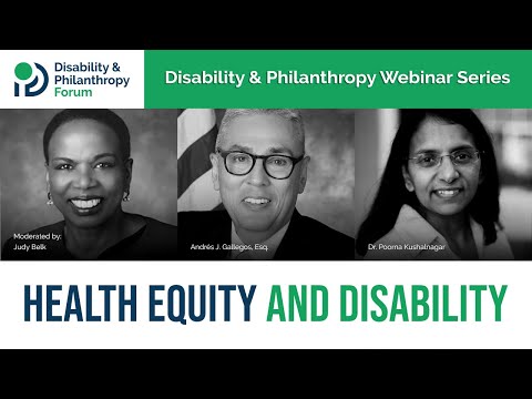 Disability & Philanthropy Webinar Series: Health Equity and Disability