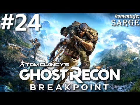 Zagrajmy w Ghost Recon: Breakpoint PL odc. 24 - Ostatnia sprawa