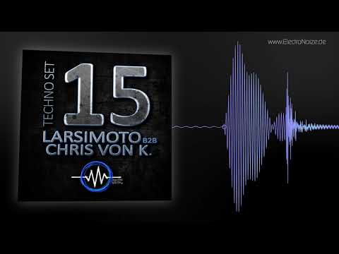 ElectroNoize® Techno Set 15 – LARSIMOTO b2b CHRIS VON K. – Live @ Kleiner Onkel in Kassel