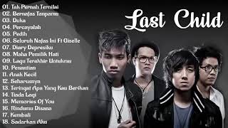 Download lagu LAST CHILD - FULL ALBUM TERBARU mp3