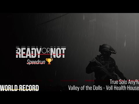 [Ready or Not] Valley of the Dolls True Solo Speedrun (World Record)