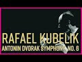 Dvorak: Symphony No.6 & Janacek: Sinfonietta - Rafael Kubelik