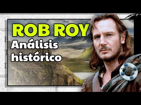 ROB ROY, 1995. Análisis hitórico de la Película