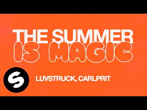 Luvstruck, Carlprit - The Summer Is Magic (Official Audio)