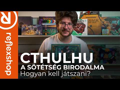 Cthulhu: A sötétség birodalma  Hogyan kell játszani? - reflexshop