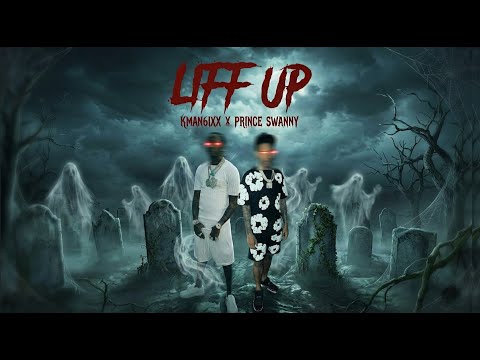 Prince Swanny & Kman 6ixx - Liff Up/Red Dot (PERFECT TRANSITION)