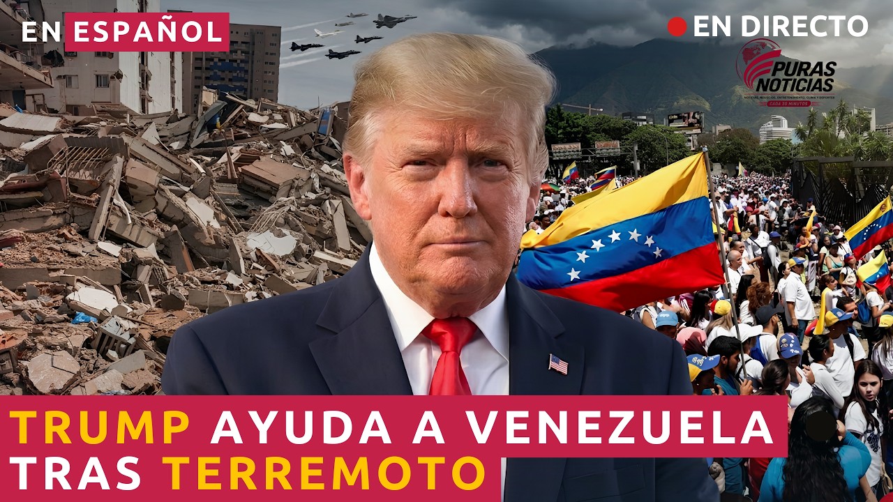 EN ESPAÑOL TRUMP AYUDA A VENEZUELA TRAS EL TERREMOTO | EE.UU. ENVÍA ASISTENCIA URGENTE
