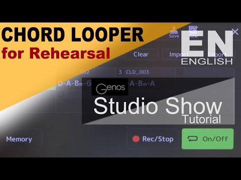 Genos V2 Tutorial «Chord Looper for rehearsal» - 'Studio Show' (English)