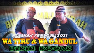 Download lagu LAWAKAN / BODOR TERBARU | WA TIRU & WA GANDUL 2021 | BINA REMAJA INDAH mp3 Download lagu LAWAKAN / BODOR TERBARU | WA TIRU & WA GANDUL 2021 | BINA REMAJA INDAH mp3
