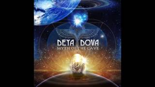 Deya Dova - Myth Of The Cave