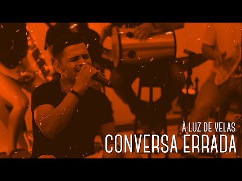 I Love Pagode - Conversa Errada l À Luz de Velas