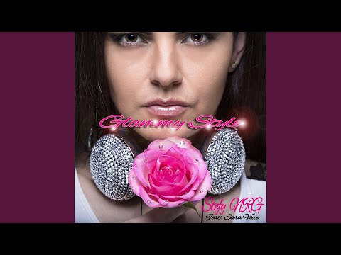Glammy Style (feat. Sara Voice) (Fashion Dream Radio)