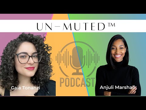 Episode #28: The Un-Muted™ Podcast | Gaia Tonanzi on Science, Sustainability, and Culture