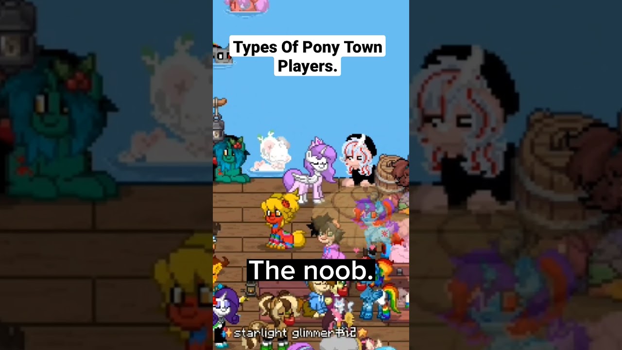 Types Of Pony Town Players. | #trending #ponytown #mlp #Short #shorts