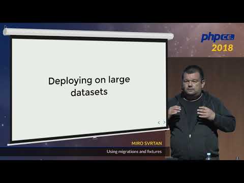 Miro Svrtan: Using migrations and fixtures - phpCE 2018