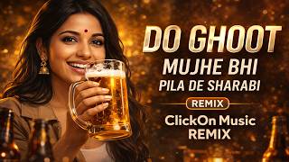 Download lagu Do Ghoont Mujhe Bhi Pila De Sharaabi | Female Club Dance Song | Bollywood EDM Mix (DJ Remix) 2026 mp3 Download lagu Do Ghoont Mujhe Bhi Pila De Sharaabi | Female Club Dance Song | Bollywood EDM Mix (DJ Remix) 2026 mp3