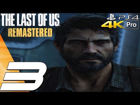 The Last of Us Remastered - Gameplay Walkthrough Part 3 - Outside The Wall (4K 60FPS) PS4 PRO