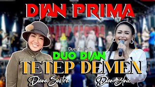 Download lagu TETEP DEMEN DIANA SASTRA feat DIAN ANIC mp3 Download lagu TETEP DEMEN DIANA SASTRA feat DIAN ANIC mp3