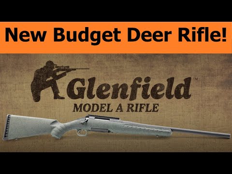 New Glenfield, Ruger American budget deer hunting rifle